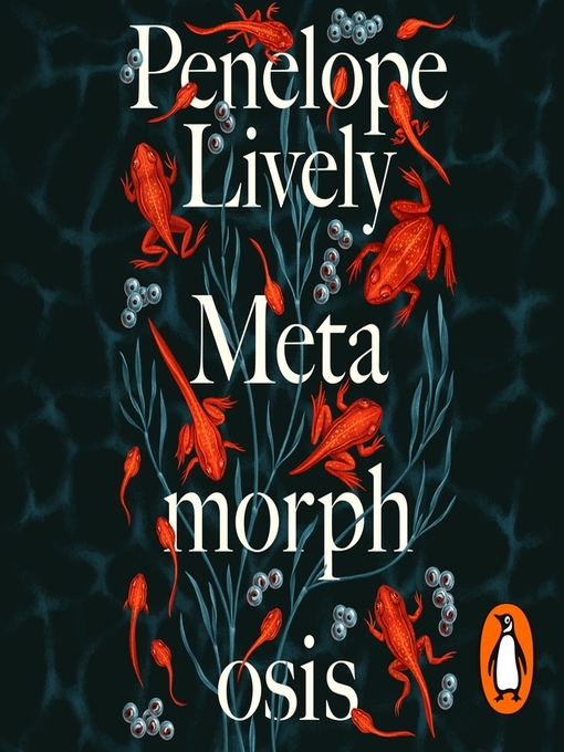 Title details for Metamorphosis by Penelope Lively - Wait list